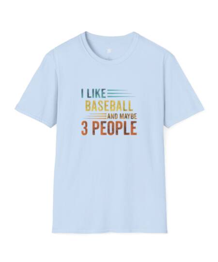 I LIKE BASEBALL AND MAYBE 3 PEOPLE