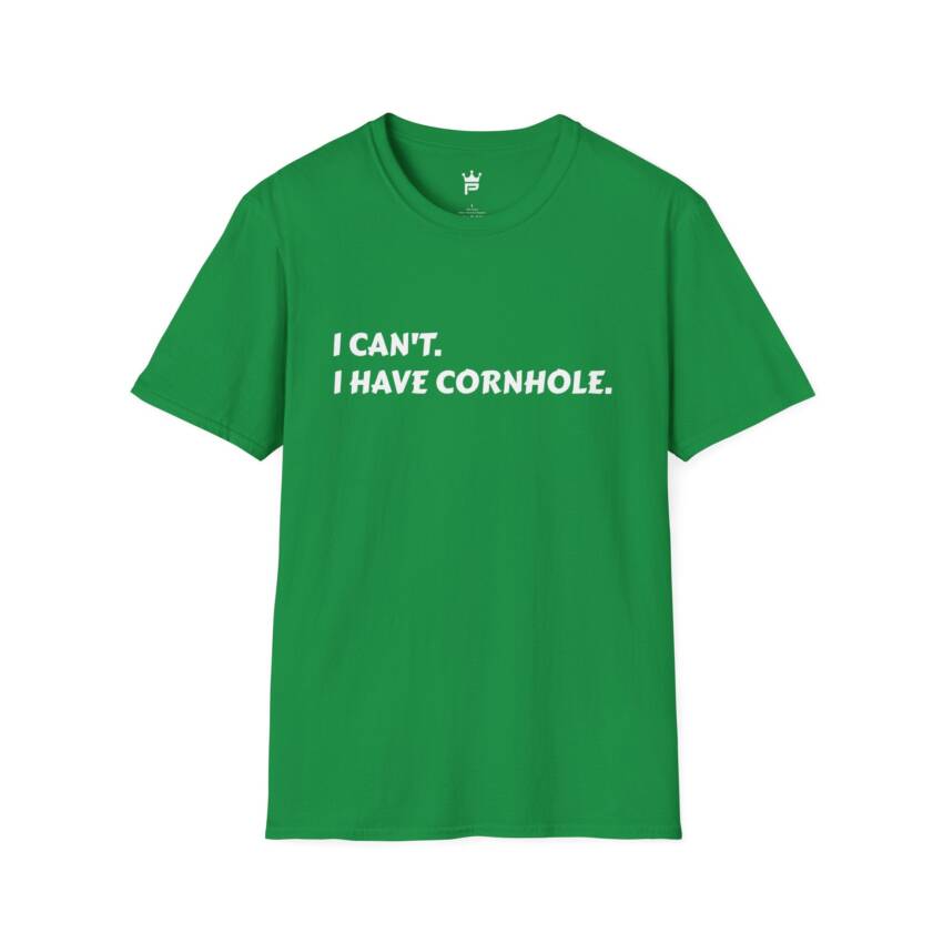 I CAN'T. I HAVE CORNHOLE.